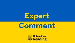 Expert comment on the invasion of Ukraine by Russia