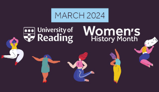 University of Reading Women's History Month: March 2024